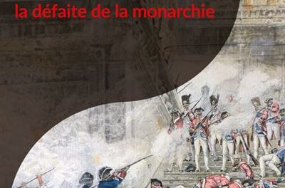 Image illustrant l'article 10-aout-1792-la-defaite-de-la-monarchie de Les Clionautes