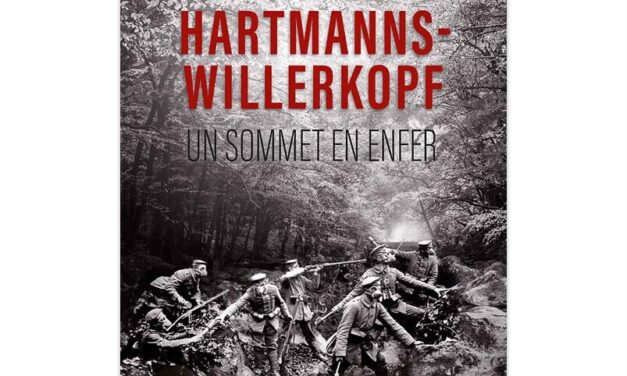 Hartmannswillerkopf – Un sommet en enfer, Alsace 1915