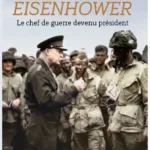 Dwight Eisenhower : Une vie américaine