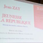 Jean Zay, jeunesse de la République – Diversité d’une oeuvre, cohérence d’une vie