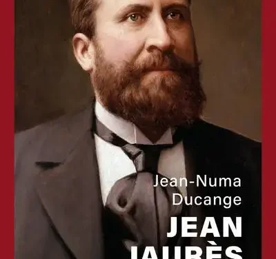 Redécouvrir Jaurès, aux origines de la gauche