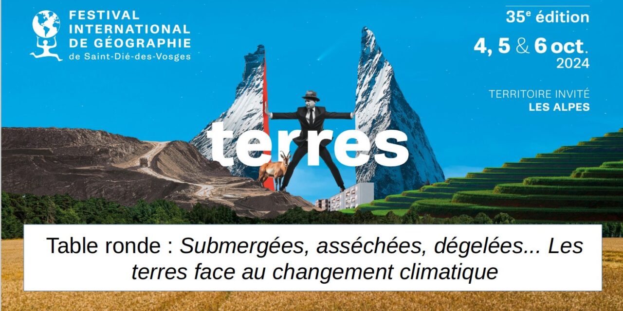 Submergées, asséchées, dégelées… Les terres face au changement climatique