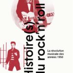 Histoire(s) du rock’n’roll