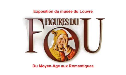 Figures du fou – Exposition du musée du Louvre